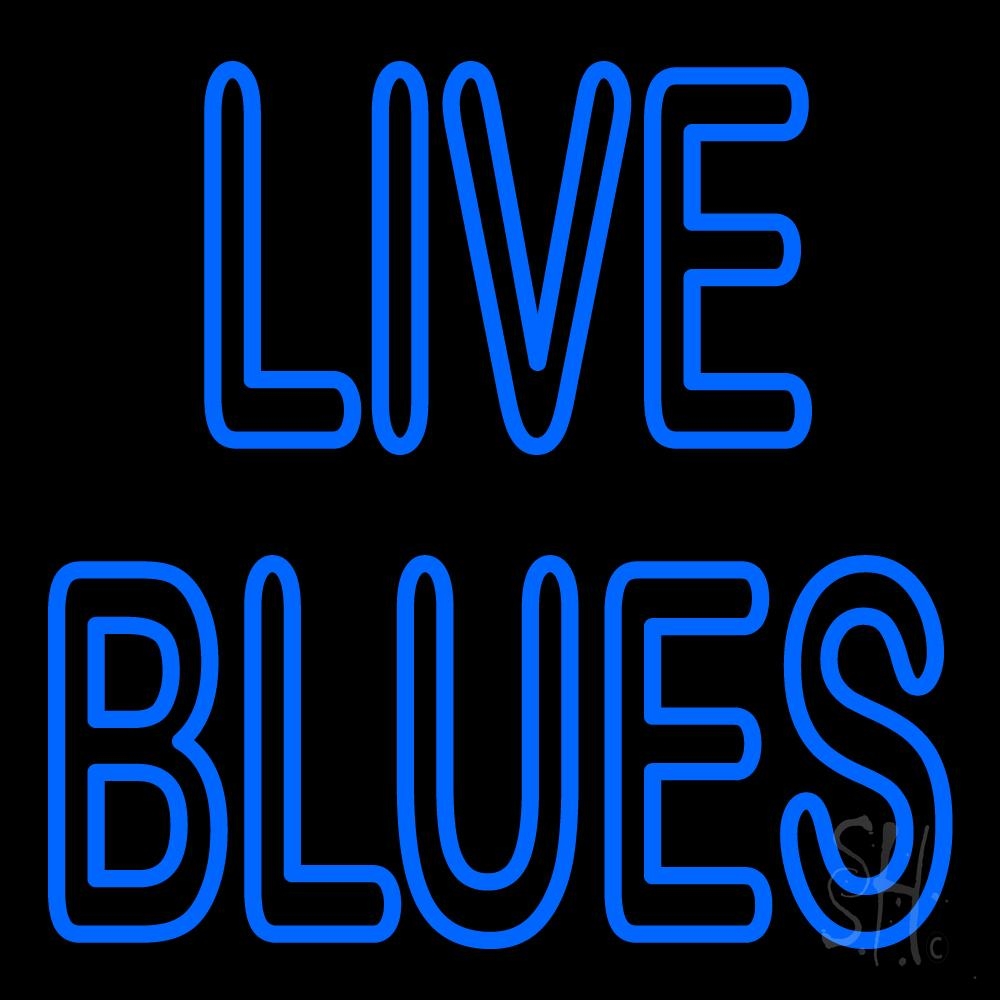 Blue Live Blues LED Neon Sign Blues Neon Signs Everything Neon